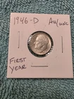 1946-D  Roosevelt Dime  "FIRST YEAR OF ISSUE"   90% SILVER   LOTS OF LUSTER LEFT