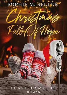 A Christmas Full Of Hope: Flash Fame III (Cursed Buch BoD   Books on Demand