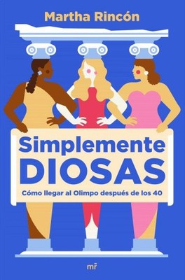 Simplemente diosas [Spanish] [Paperback]