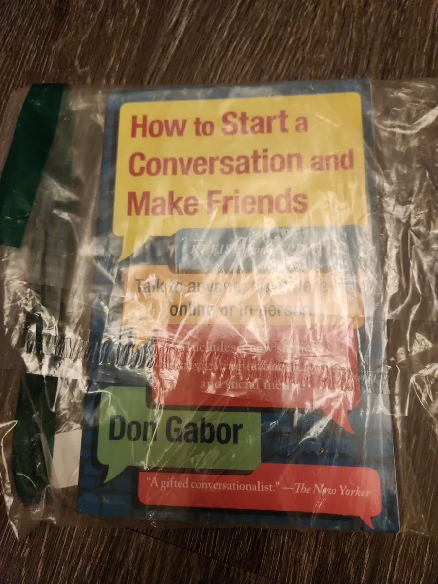 How To Start A Conversation And Make Friends: Revised And Updated