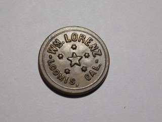 Calif. WM. LORENZ / LOOMIS CAL. GOOD FOR / 10 / IN TRADE. Placer County