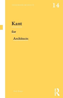 Kant for Architects Diane Morgan Taschenbuch Einband - flex.(Paperback) Englisch