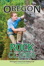 Oregon Rock Climbs: soft cover edition by East Wind Design (English) Paperback B