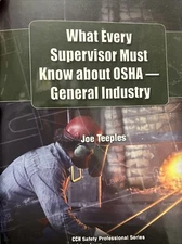 Cch Safety Professional Ser.: What Every Supervisor Must Know about Osha-General