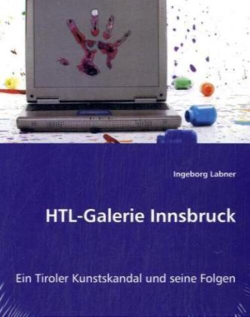 Thumbnail - Htl-galerie Innsbruck Ein Tiroler Kunstskandal Und Seine Folgen