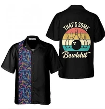That S Some Bowlshit Hawaiian Shirt
