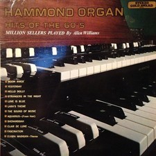 Allen Williams  - Hammond Organ Hits Of The 60's - Million Sellers Played By ...