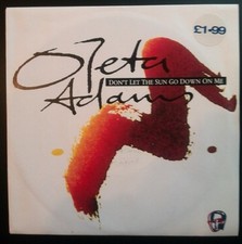 OLETA ADAMS - DON'T LET THE SUN GO DOWN ON ME            ORIGINAL UK 7'' single 