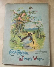 Cock Robin & Jenny Wren / 1st Edition Charles Graham Extremely Rare 