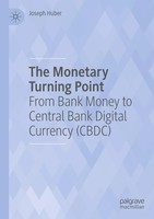The Monetary Turning Point Joseph Huber Taschenbuch Xiii Englisch 2024 Springer