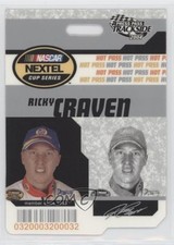 2004 Press Pass Trackside Hot Pass Ricky Craven #HP4 2u3