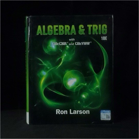 Algebra & Trig 10E Hardcover by Ron Larson Mathematics Textbook