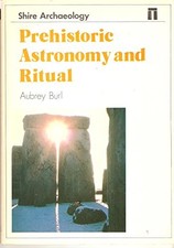 Prehistoric Astronomy and Ritual (Shire archaeology... by Burl, Aubrey Paperback