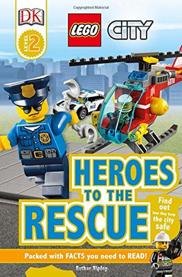 LEGO  City Heroes to the Rescue (DK Readers Level 2) - Ripley, Esther