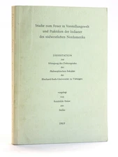 Reinhilde Freise / Studie zum Feuer in Vorstellungswelt und Praktiken der 1969