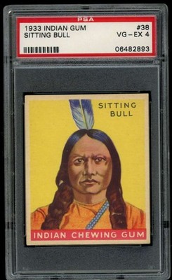 1933 Indian Gum R73 #38 Sitting Bull PSA 4 Series of Ninety-Six