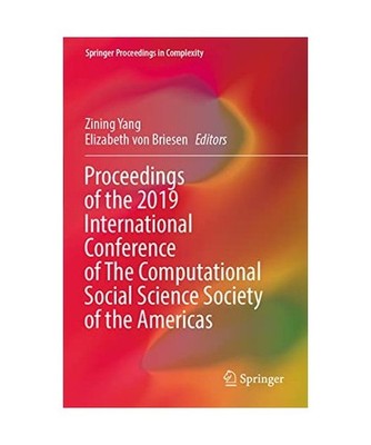 Proceedings of the 2019 International Conference of The Computational Social Sci