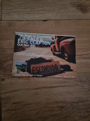 TNEWM43 ADVERT 5X8 J.J. CALE & ERIC CLAPTON: ROAD TO ESCONDIDO