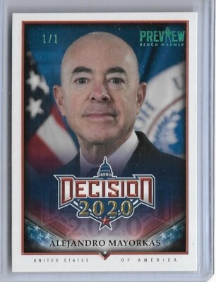 2020 DECISION SEC. ALEJANDRO MAYORKAS ''BLUE'' PREVIEW CARD #622 ~ 1/1 MASTERPIECE
