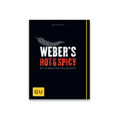 Grillbuch: Weber's Hot & Spicy von Jamie Purviance, 144 Seiten | Kochbuch