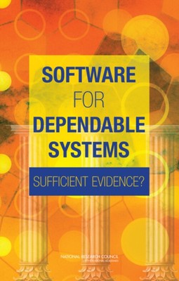Software for Dependable Systems : Sufficient Evidence? Paperback