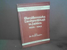 Agricoltura dell'Alta Austria in numeri 1939-1945. Lagler, Ernst: