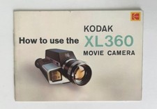 Kodak XL360 Movie Camera Instruction Manual