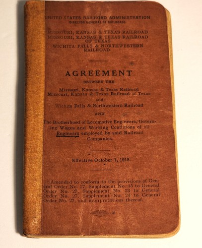 1918 USRA MKT Katy Railroad Brotherhood Locomotive Engineers Union Agreement