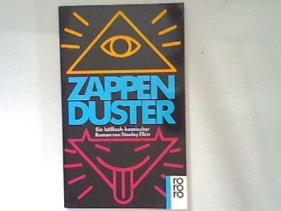 Zappenduster: Ein höllisch komischer Roman. Elkin, Stanley: