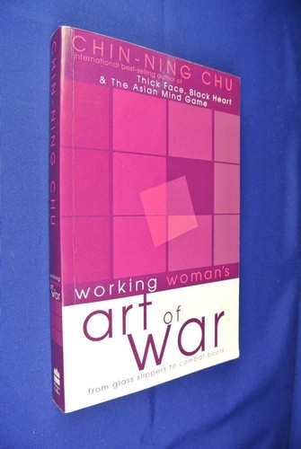 WORKING WOMAN'S ART OF WAR Chin-Ning Chu BOOK ~ thick face black heart author - Picture 1 of 12