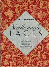 Needle-made Laces: Materials, Designs, Techniques by Earnshaw, Pat Hardback The