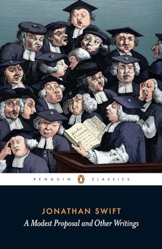 A Modest Proposal and Other Writings (Penguin Classics),Jonathan