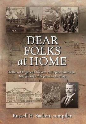 Dear Folks At Home: Letters of Eugene H. Sackett, Philippine Campaign, May 30, 1