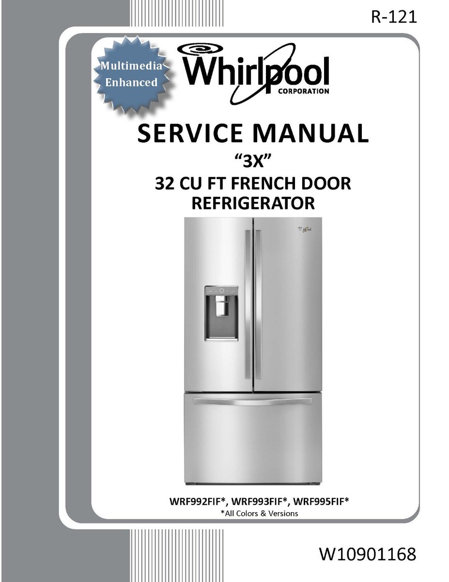 WHIRLPOOL WRF993FIFM00 WRF992FIFM00 SERVICE REPAIR MANUAL PAPER