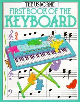 First Book of the Keyboard (First Music Ser) by Miles, John C.