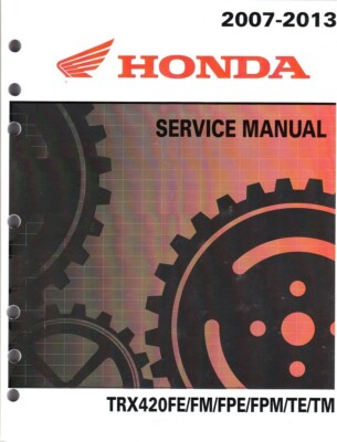 2007-2014 Honda TRX420 ATV OEM Genuine Factory Service Manual
