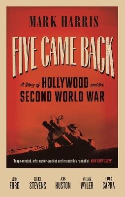 Five Came Back, Mark Harris,  Paperback