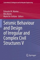 Seismic Behaviour And Design Of Irregular And Complex Civil Structures V Edoardo