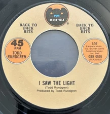 TODD RUNDGREN  I Saw The Light / We Got To Get You A Woman 45 Rpm VG+