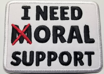 #ad #ad I Need Moral Support embroidered Patch approx 2.5x 3.5quot; $8.73