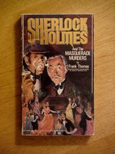 “SHERLOCK HOLMES and the Masquerade Murders” PB (1986) signed by Frank Thomas