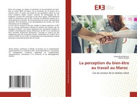 Samia Benchekroun (U. A.) | La Perception Du Bien-êTre Au Travail Au Maroc