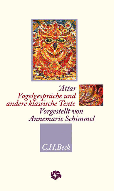 Thumbnail - Farid-ad-din Attar; Schams Anwari-alhoseini; Annemarie Schimmel /