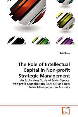 The Role of Intellectual Capital in Non-profit Strategic Management by ...