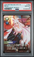 2026 RIFTBOUND S.CHINESE LUNAR REVEL BUNDLE #195A IRELIA - BLADE DANCER PSA 10