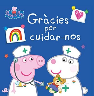 Peppa Pig. Un conte - Gr�cies per cuidar-nos - Catalan Language  NEW Hasbro;eOne
