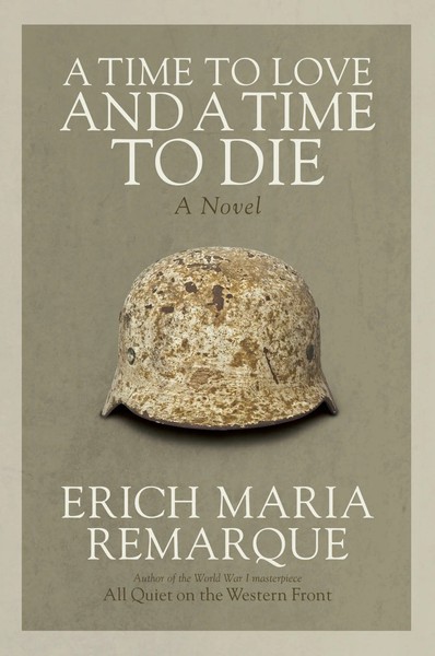 A Time To Love And A Time To Die | Erich Maria Remarque | Englisch | Taschenbuch-image