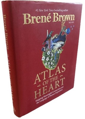Atlas of the Heart: Mapping Meaningful Connection   Brown HCDJ 1st/1st