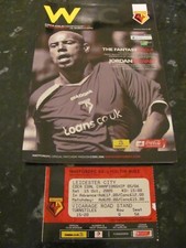 Watford V Leicester City 15.10.05 Programme & Ticket in very good condition