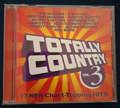 Totally Country, Vol. 3 by Various Artists (CD, Sep-2003, Curb)
